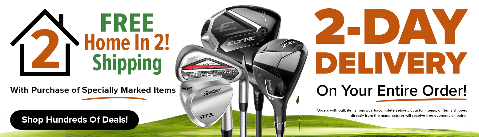 FREE Home In 2 Shipping! Get Your New Golf Gear FAST and Shipped FREE! Shop Now! - desktop image