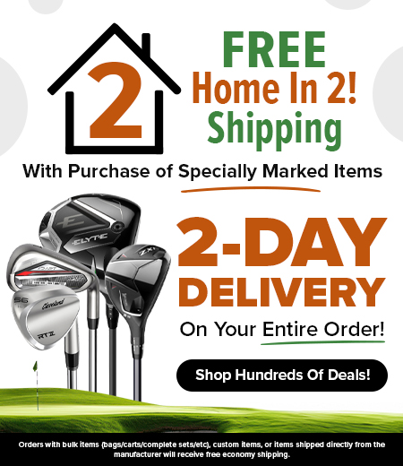 FREE Home In 2 Shipping! Get Your New Golf Gear FAST and Shipped FREE! Shop Now! - mobile image