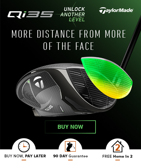 TaylorMade Qi35 Clubs Now Available - Click Here!