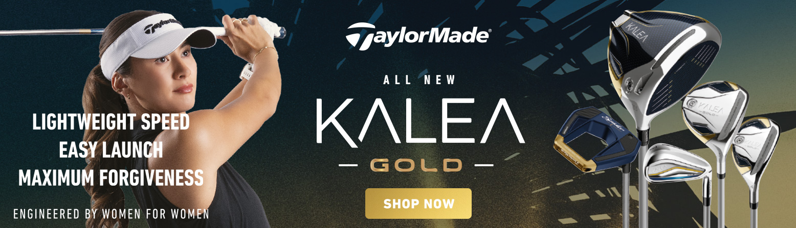 Ladies TaylorMade Kalea Clubs Now Available - Click To Shop Now!